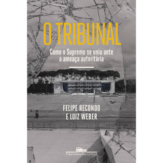 O TRIBUNAL COMO O SUPREMO SE UNIU ANTE A AMEAÇA AUTORITÁRIA em Oferta na Shopee