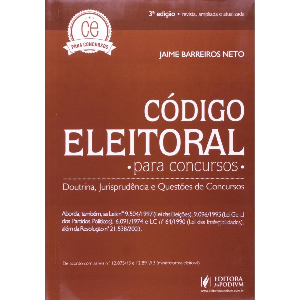Livro: Código Eleitoral Para Concursos 3ª Edição Autor: Jaime Barreiros Neto (Novo, Lacrado)
