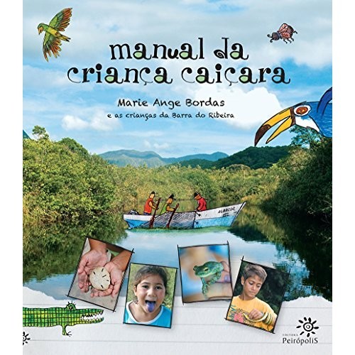 Manual Da Crianca Caicara de Marie Ange Bordas 6543478