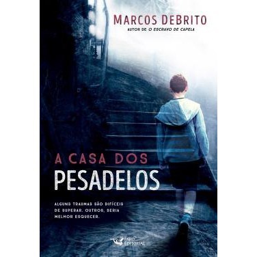 Livro: A Casa dos Pesadelos Autor: Marcos DeBrito (Novo, Lacrado)