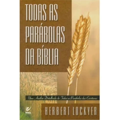 Livro Todas as Parábolas da Bíblia | Herbert Lockyer | Editora Vida