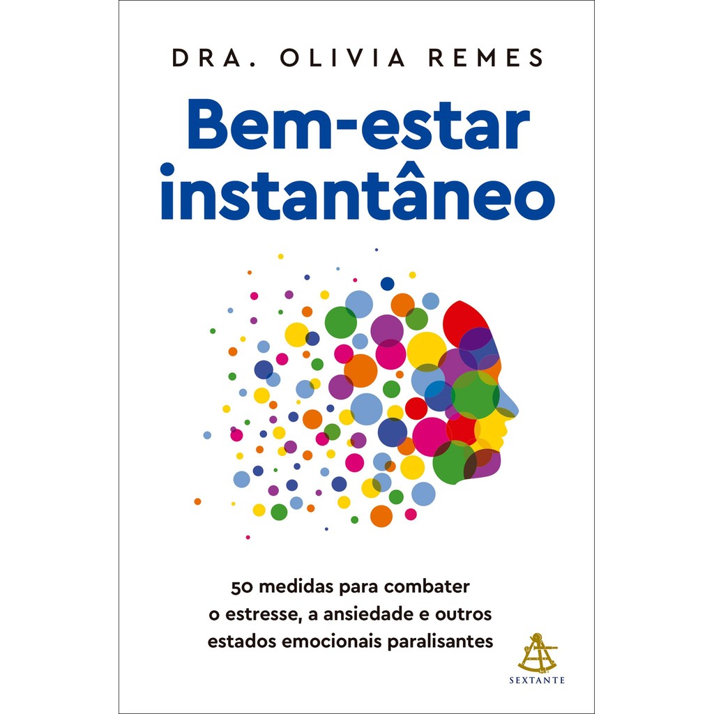 Bem-estar instantâneo por Dra. Olivia Remes Livros LTS