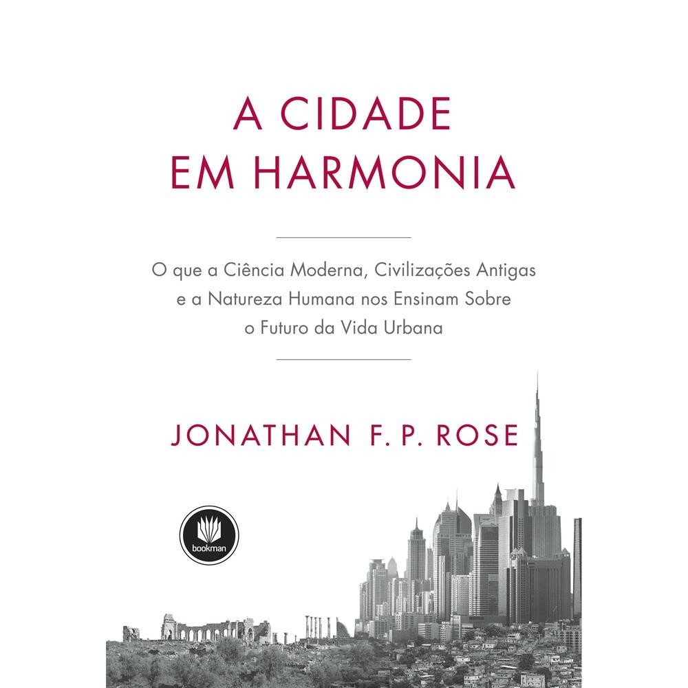A Cidade em Harmonia - Bookman