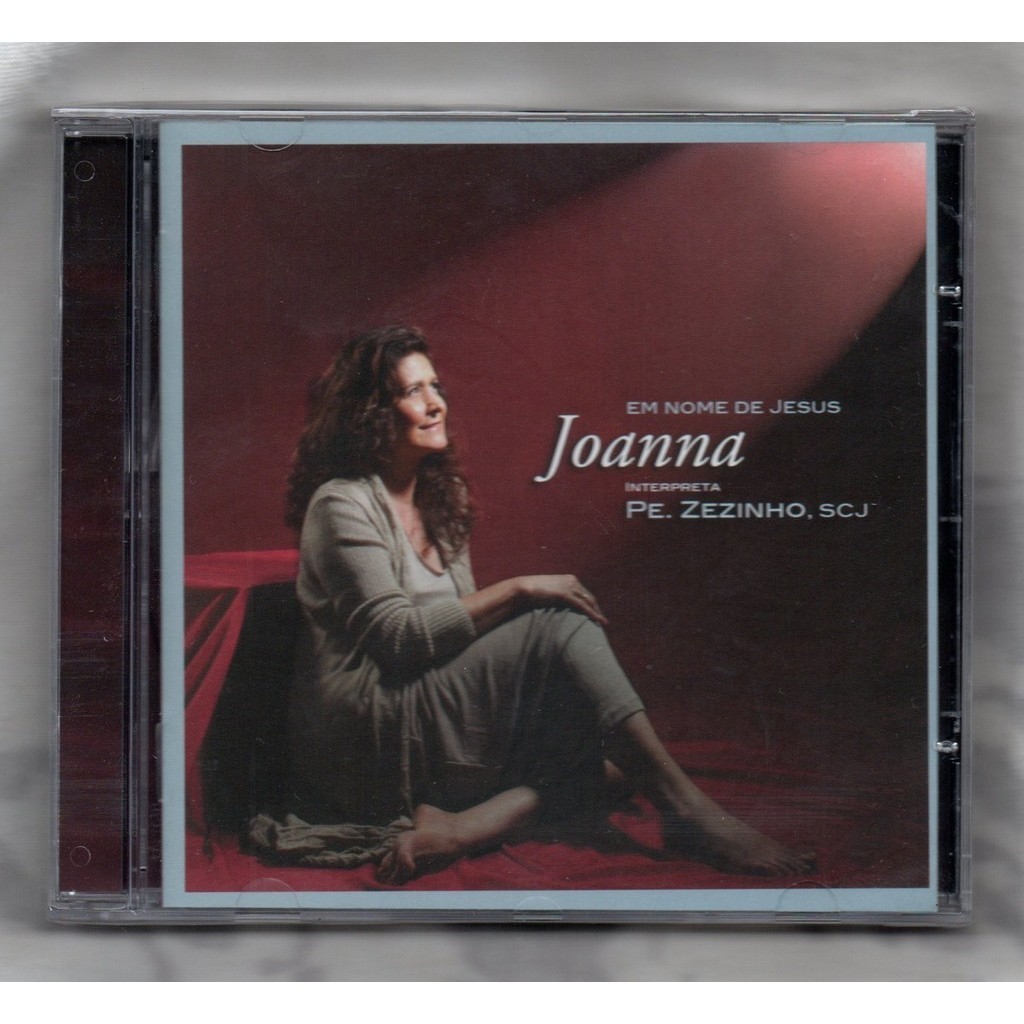 Joanna CD Em Nome De Jesus Interpreta Pe. Zezinho, SCJ