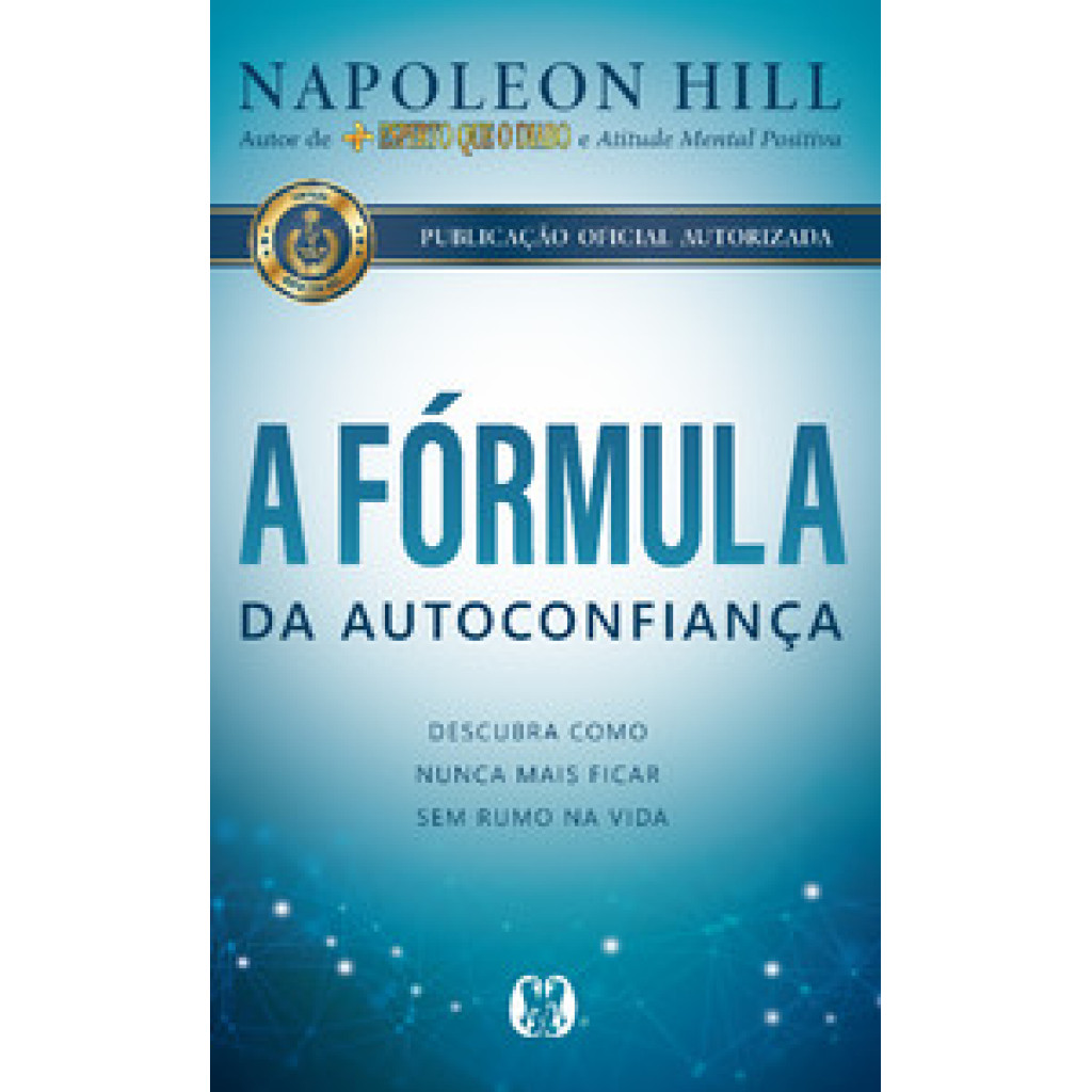 A FÓRMULA DA AUTOCONFIANÇA