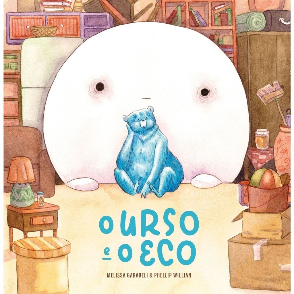 Livro O urso e o eco | Ilustrado Capa Dura | Phellip Willian