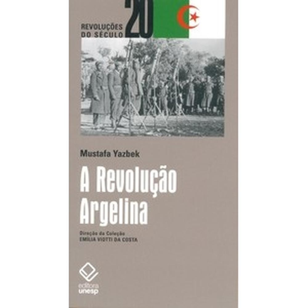 A revolução argelina - Editora UNESP
