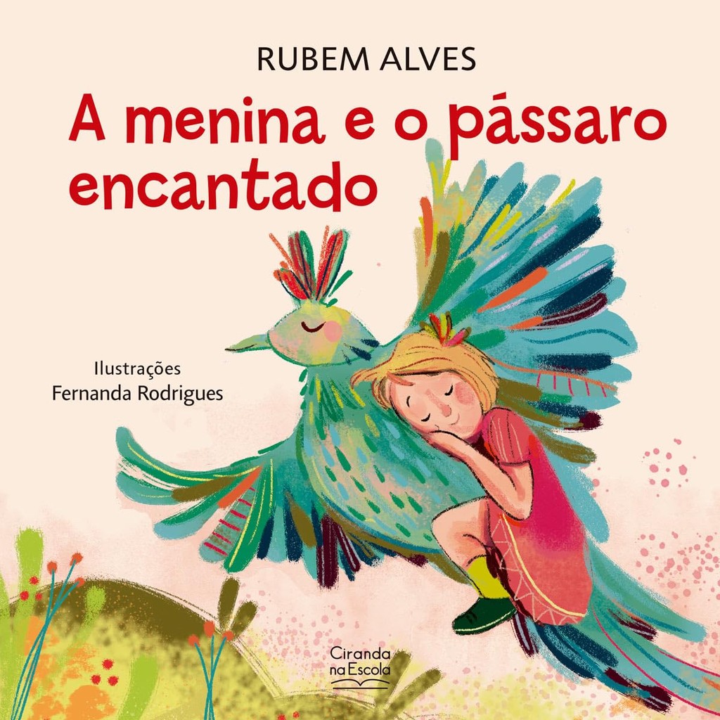 A Menina e o Pássaro Encantado | Rubem Alves em Oferta na Shopee