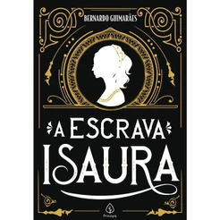 A Escrava Isaura | Bernardo Guimarães