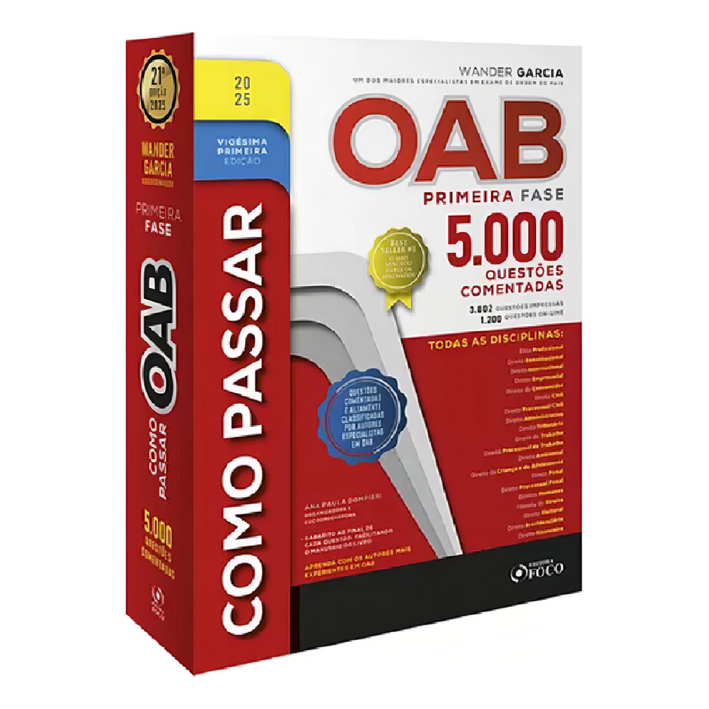 Livro Como Passar Na Oab - 1a Fase 5.000 Questões Comentadas - Edição 2025 De Wander Garcia - Editorial Foco Juridico