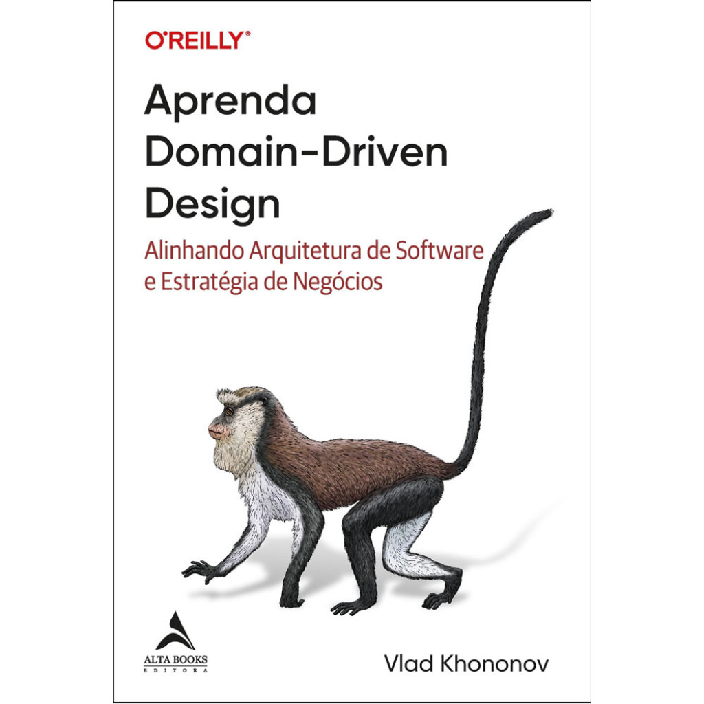 APRENDA DOMAIN DRIVEN DESIGN ALINHANDO ARQUITETURA DE SOFTWARE E ESTRATÉGIA DE NEGÓCIOS em Oferta na Shopee
