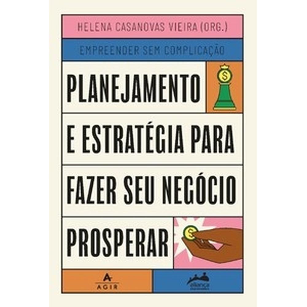 Planejamento e estratégia para fazer seu negócio prosperar - Books & Magazines