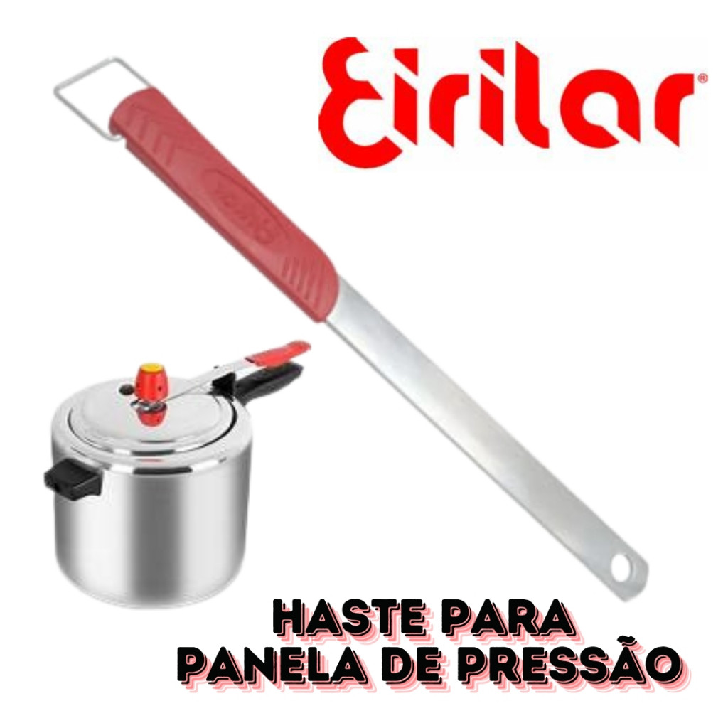 Haste para Panela de Pressão Eirilar Original