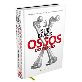 Ossos do Ofício - Sue Black - DarkSide® Books em Oferta na Shopee