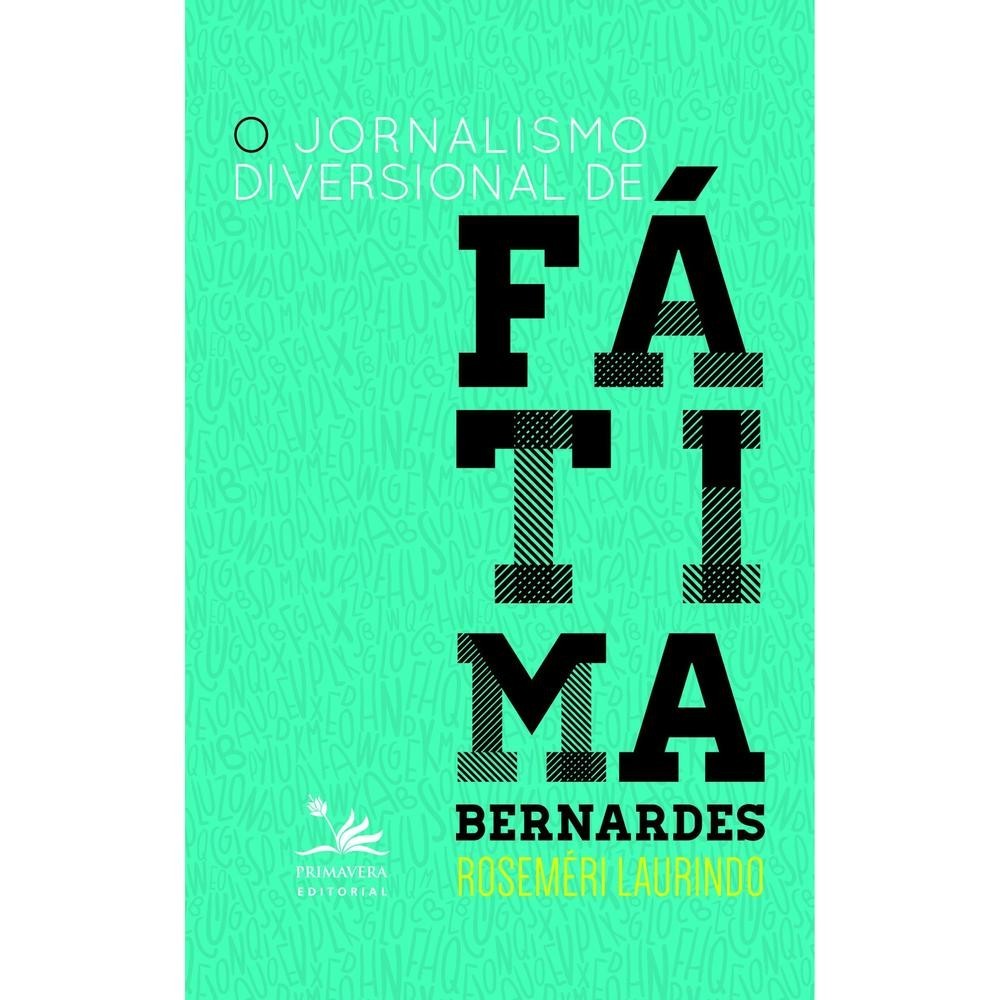 O jornalismo diversional de Fátima Bernardes