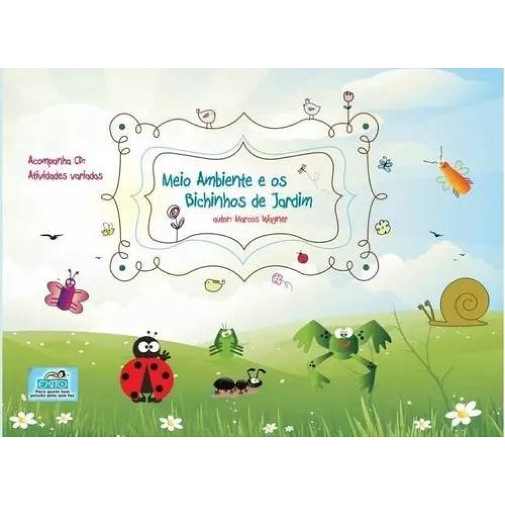 Meio Ambiente e os Bichinhos de Jardim
