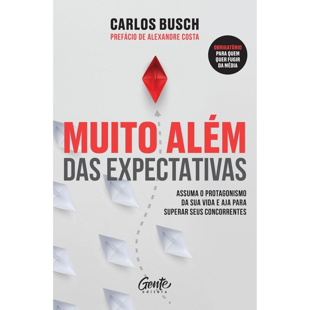 Muito além das expectativas