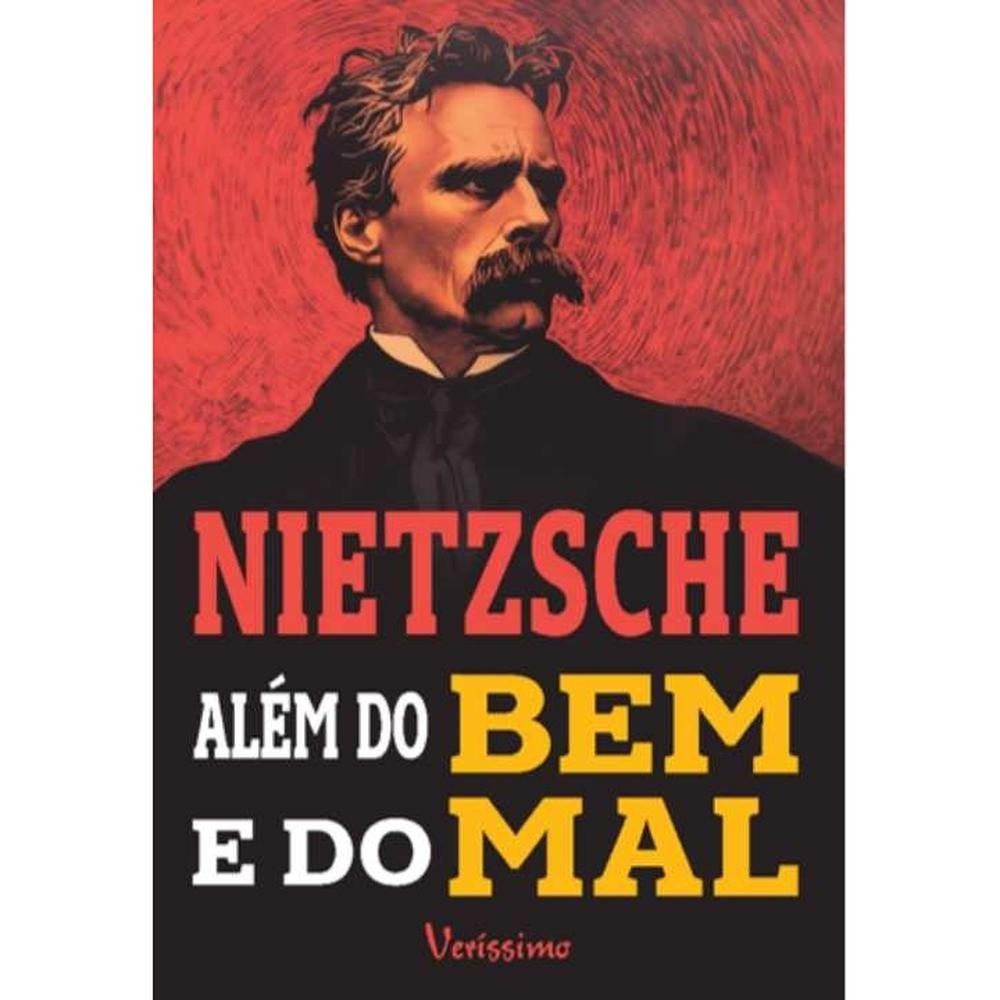 Além do bem e do mal - Veríssimo