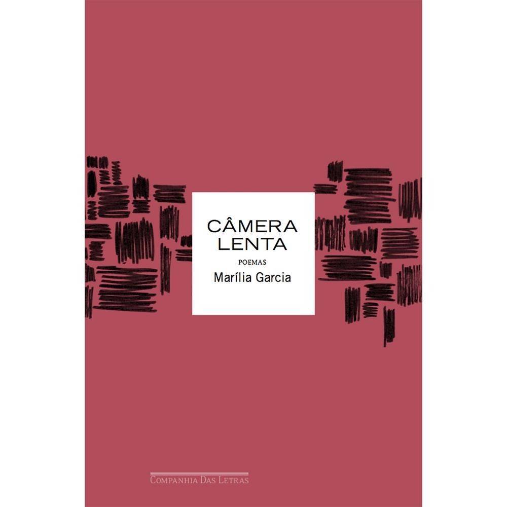 Câmera lenta - Companhia das Letras