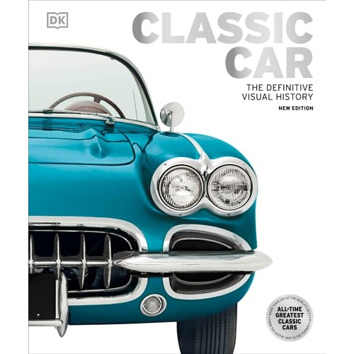 Classic Car: The Definitive Visual History de Dk 7201197