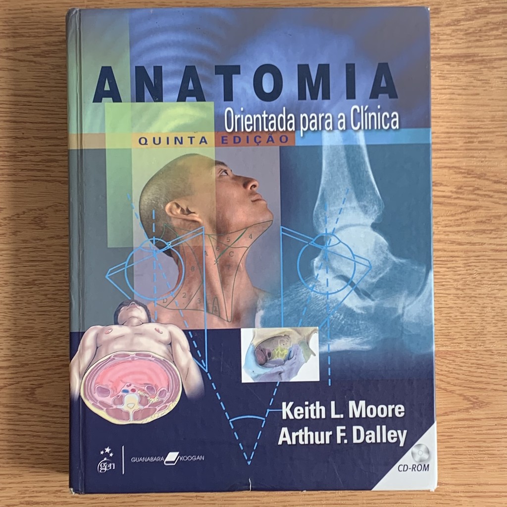 LIVRO ANATOMIA ORIENTADA PARA A CLÍNICA - 5º EDIÇÃO - KEITH L MOORE