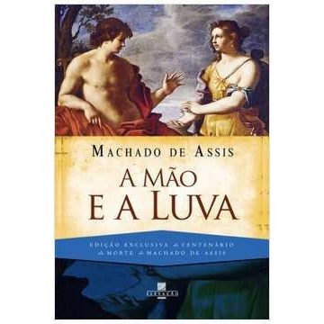 A Mão e a Luva autor Machado de Assis