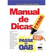 Manual de Dicas 1º Fase Passe na Oab autor Marcelo Hugo Rocha Coordenação