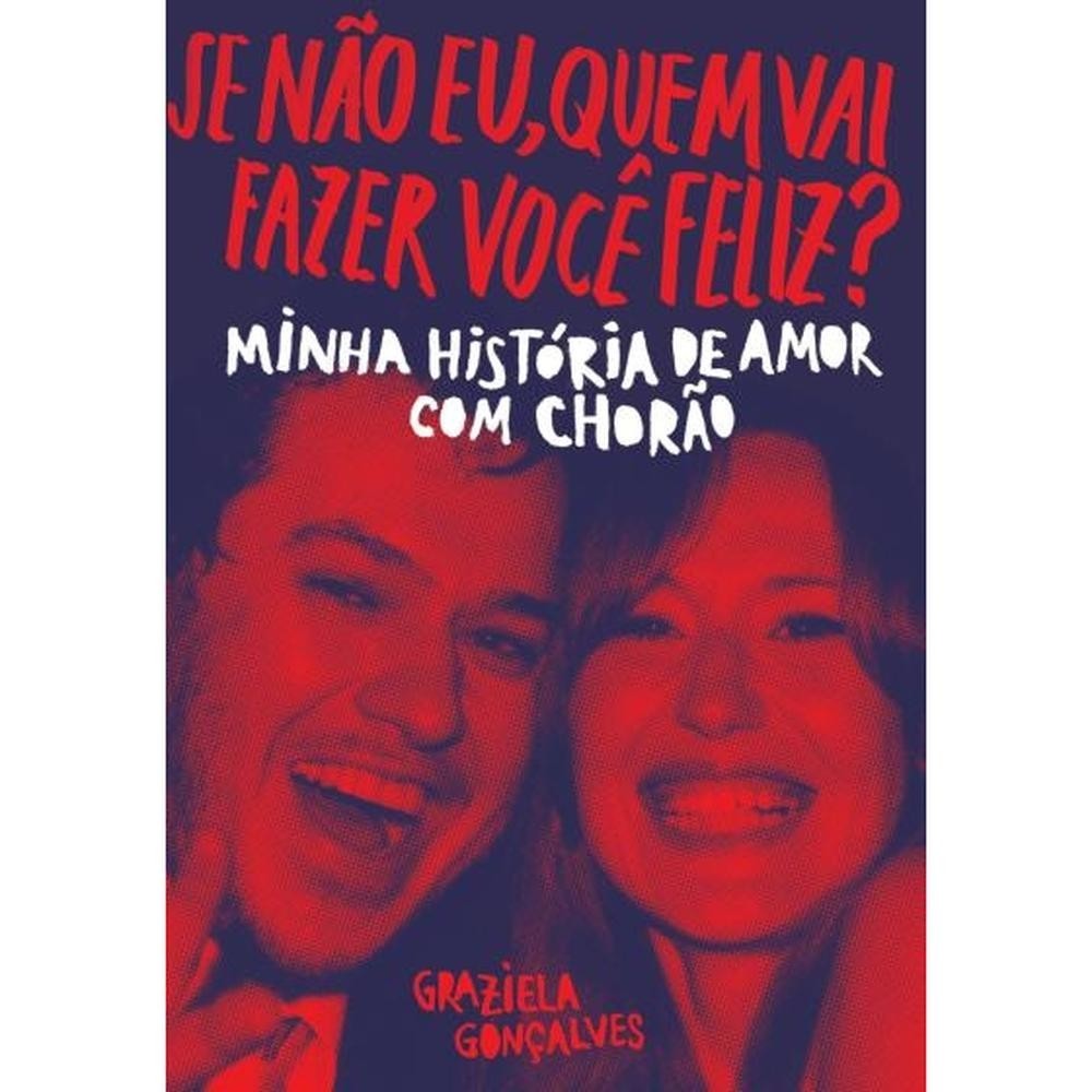 Livro Se não eu, quem vai fazer você feliz? - Livros Sorocaba