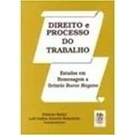 Direito e Processo do Trabalho autor Luiz Carlos Amorim Robortella Estevão Mallet