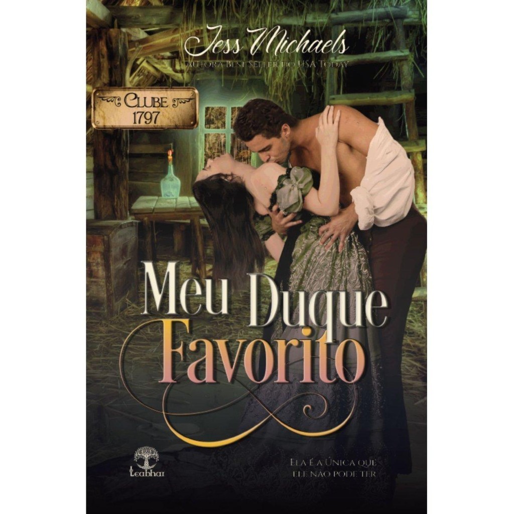 Meu Duque Favorito (Clube 1797 - Livro 2)