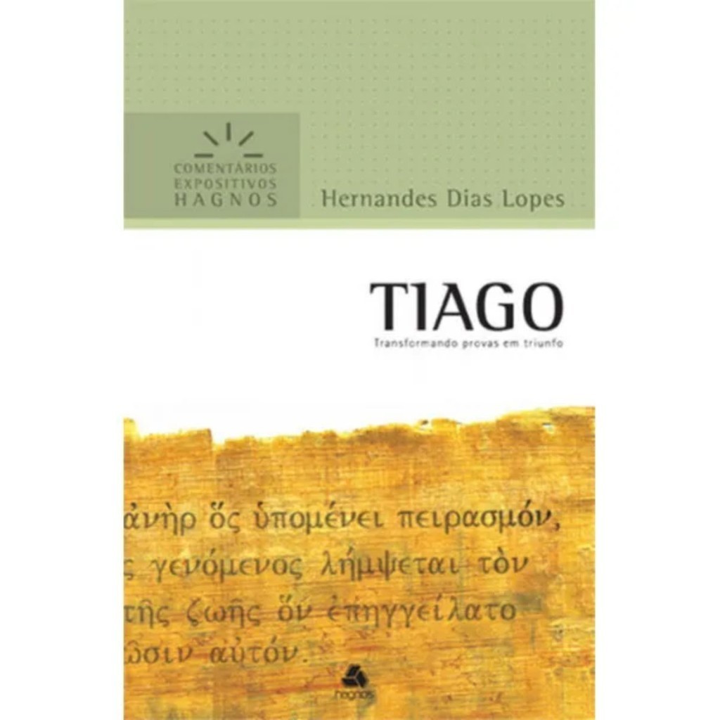 Tiago | Comentários Expositivos Hagnos | Hernandes Dias Lopes · foto 2