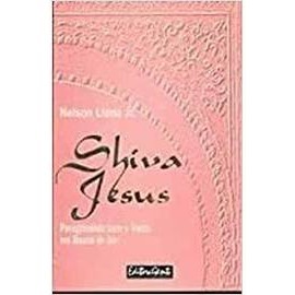 Shiva Jesus: Peregrinando Com o Vento Em Busca do Ser autor Nelson Liano Jr.