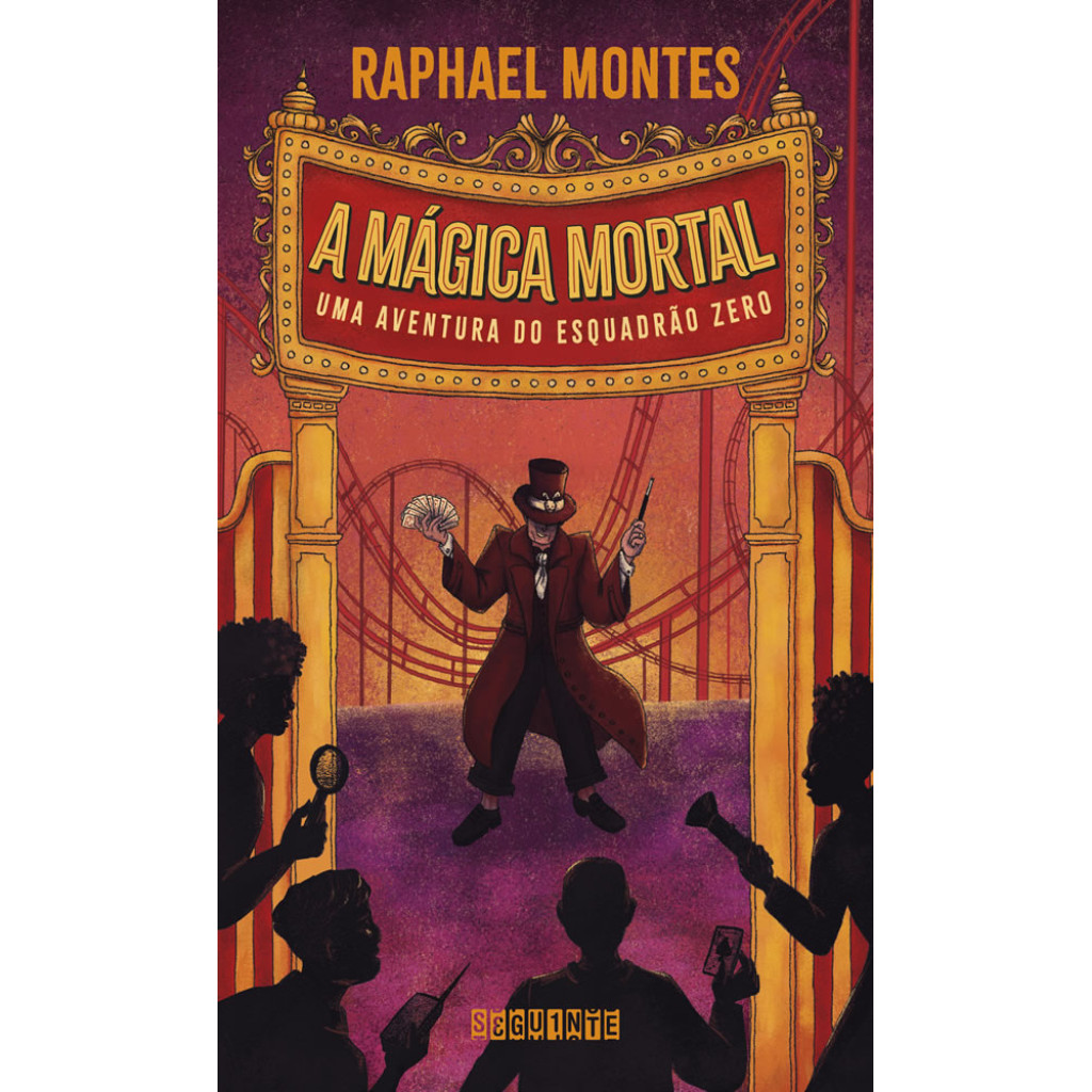 A mágica mortal uma aventura do esquadrao zero