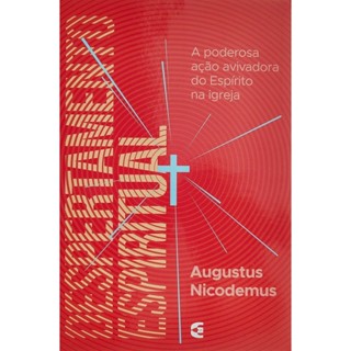 Despertamento espiritual | A poderosa ação avivadora do Espírito na igreja | Augustus Nicodemus em Oferta na Shopee