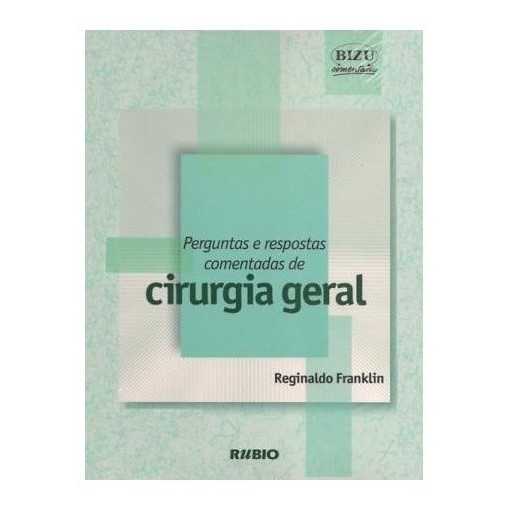 Livro - Bizu Comentado - Cirurgia Geral - Franklin
