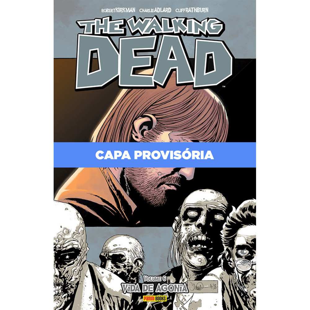 Livro - The Walking Dead Vol. 06 - Novo/Lacrado
