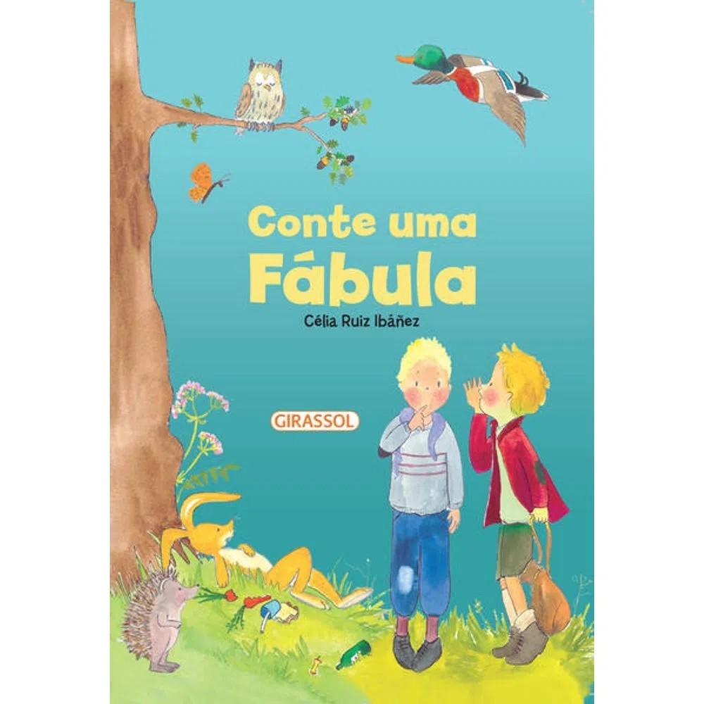 Conte uma fábula autor Célia Ruiz Ibánez