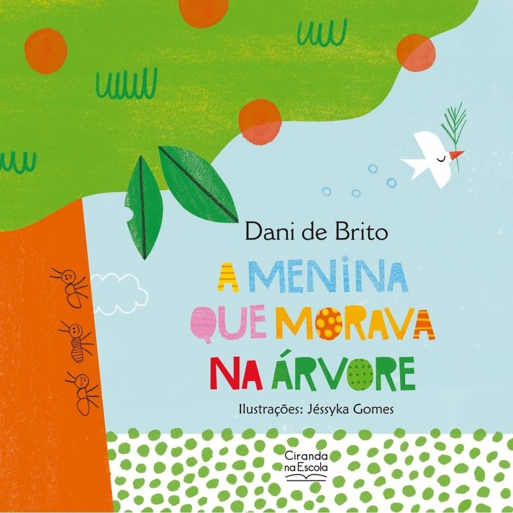 Livro Literatura infantil A menina que morava na árvore