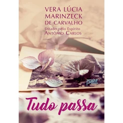 Tudo passa - Grupo Editorial Petit