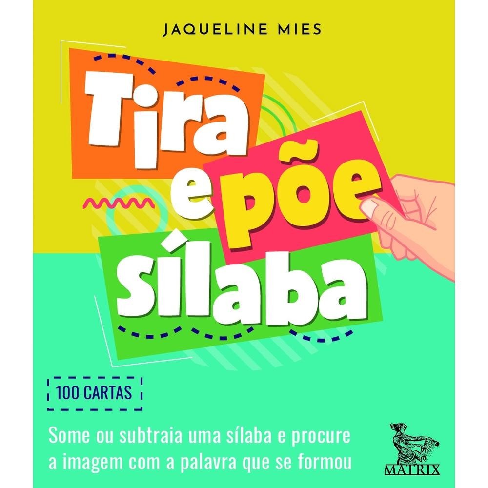 Tira e põe sílaba - Matrix