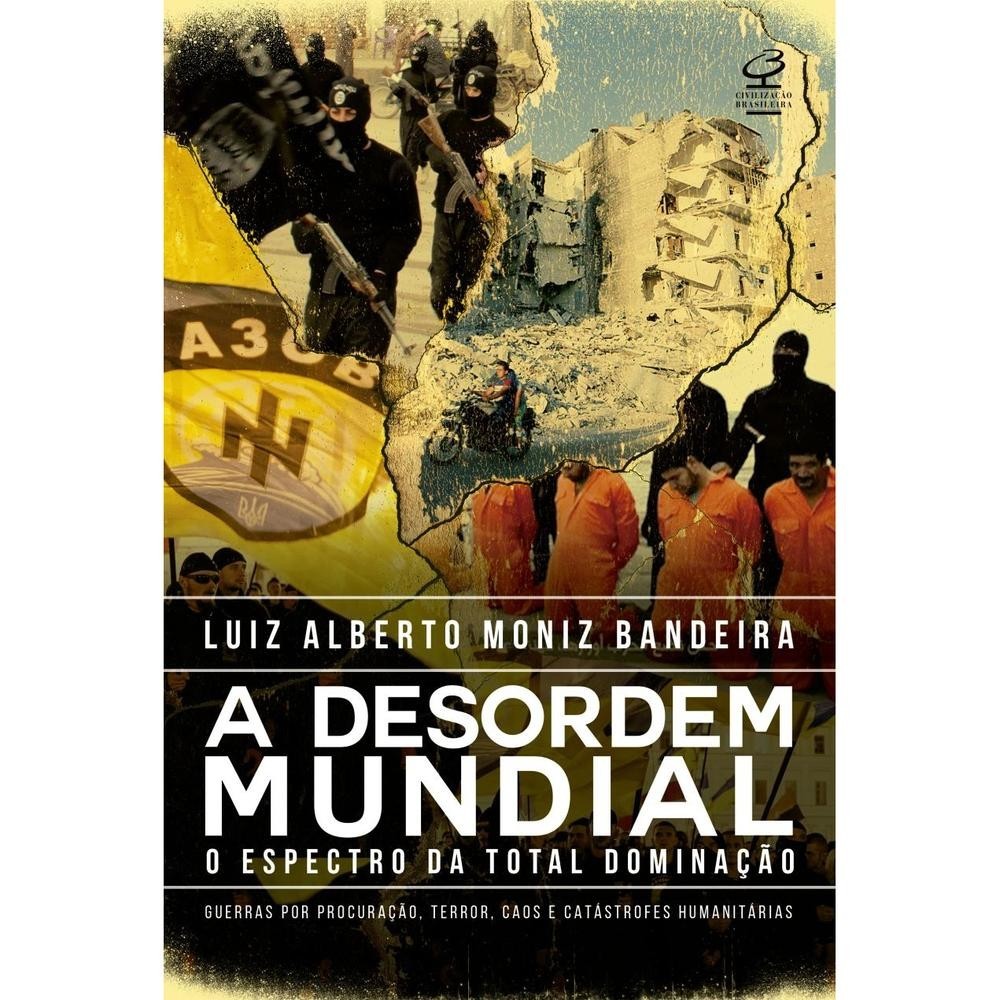 A desordem mundial - Civilização Brasileira