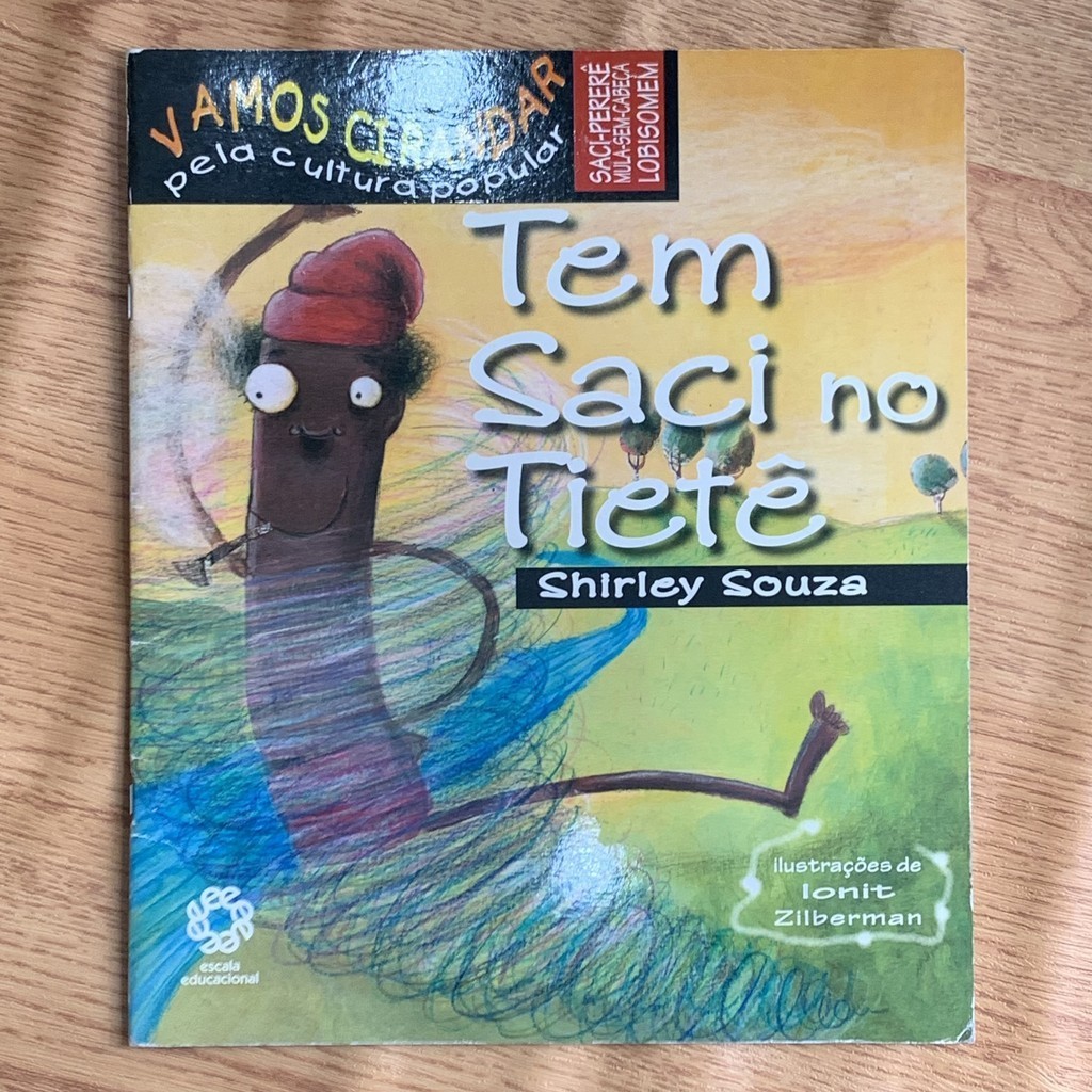 LIVRO TEM SACI NO TIETÊ - SHIRLEY SOUZA