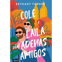 Cole e Laila são apenas amigos | Bethany Turner