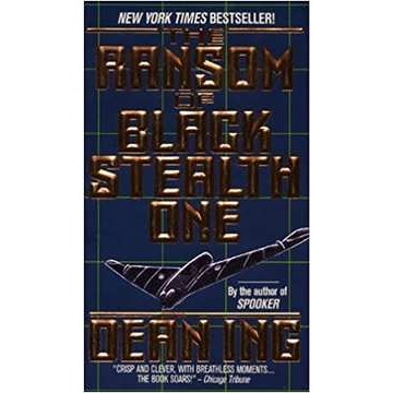 The Ransom of Black Stealth One, Livro de Bolso autor Dean Ing