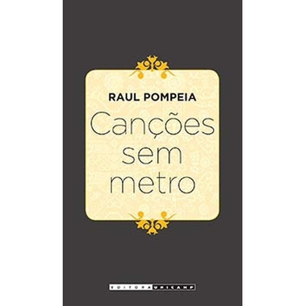 Canções sem metro - Editora da Unicamp