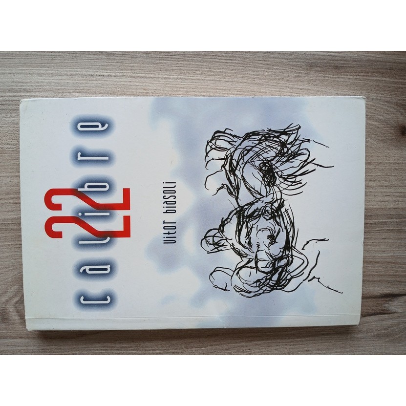 Calibre 22: poemas de Vitor Biasoli 7208174
