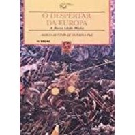 O Despertar da Europa: a Baixa Idade Media 11ªed (2001) autor Marco Antonio de Oliveira Pais