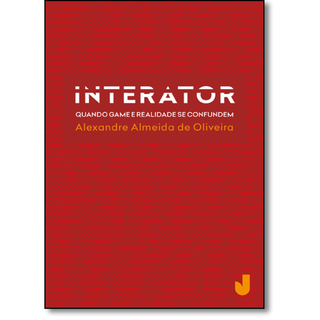 Interator: Quando Game e Realidade se Confundem