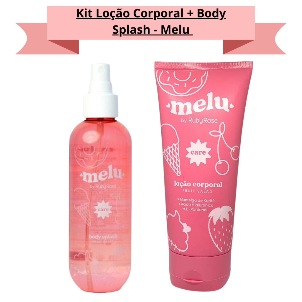 Kit Loção Corporal + Body Splash Fruit Salad- Melu by Ruby Rose