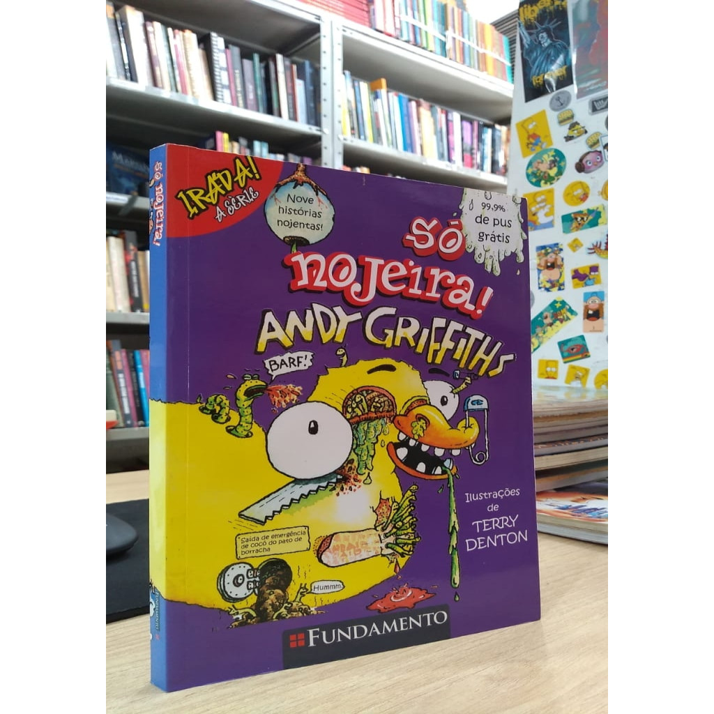 Irada! Só Nojeira! autor Andy Griffiths